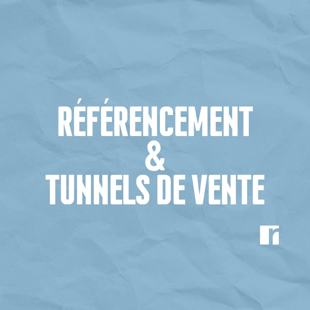 Référencement & tunnels de vente